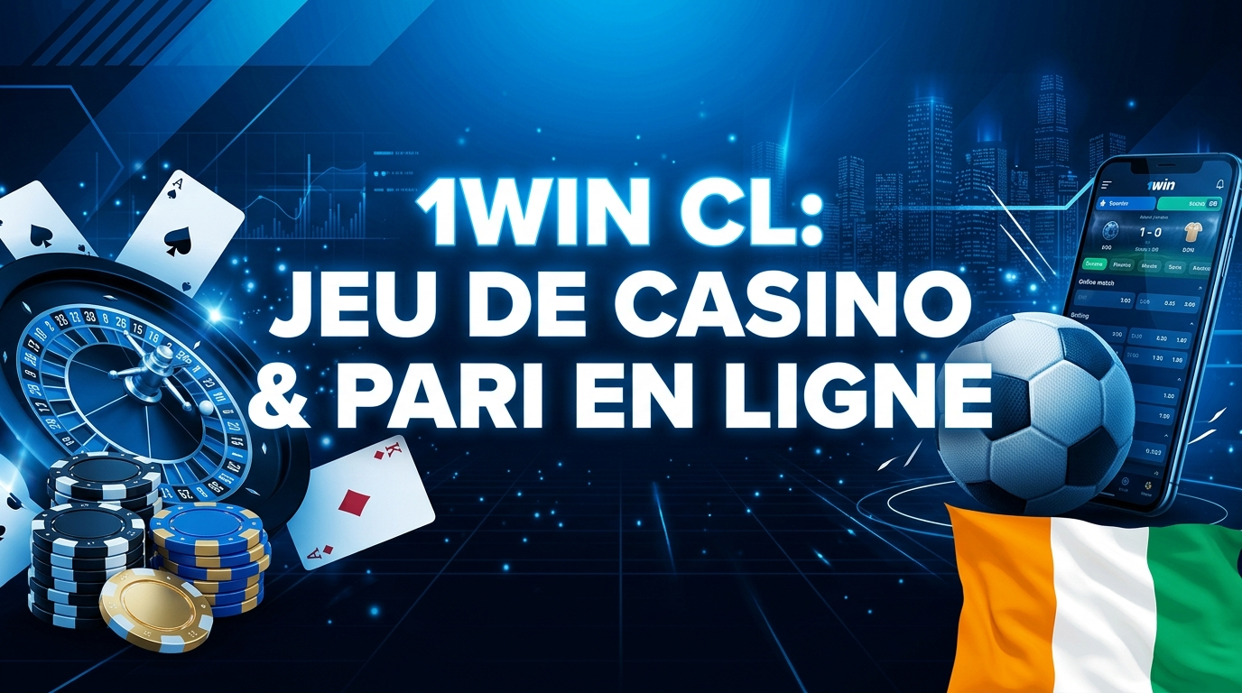 1Win Côte d’Ivoire – Jeu de Casino and Pari en Ligne